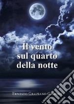 Il vento sul quarto della notte. E-book. Formato EPUB ebook