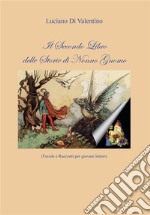 Il Secondo Libro delle Storie di Nonno Gnomo. E-book. Formato EPUB