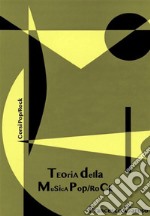 Teoria della musica pop/rockNuovi linguaggi musicali. E-book. Formato PDF ebook