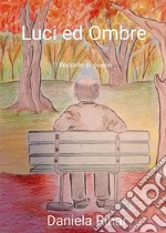 Luci ed Ombre. E-book. Formato EPUB ebook