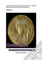 Regni romano-barbarici, Longobardi e Bizantini. Il Meridione d&apos;Italia  dalla caduta dell&apos;impero romano all&apos;Italia postunitaria. E-book. Formato EPUB ebook