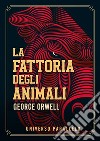 La fattoria degli animali di George Orwell. E-book. Formato EPUB ebook di Universo Parallelo