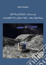 Epilogo alla costituente materia. E-book. Formato EPUB ebook