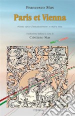 Paris et Vienna. Italian Version - Poema epico d’intrattenimento. E-book. Formato EPUB