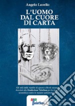 L&apos;uomo dal cuore di carta. E-book. Formato EPUB ebook