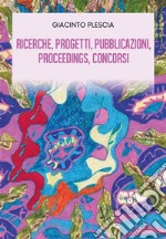 Ricerche, Progetti, Pubblicazioni, Proceedings, Concorsi. E-book. Formato EPUB ebook