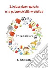 L'educazione motoria e la psicomotricità evolutiva. E-book. Formato EPUB ebook di Liliana Galfo