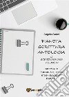 Pianeta Scrittura.  Antologia di scritti 2008-2022 Volume IV  Speciale &quot;Medicina, Arte e Benessere&quot; - Parte II. E-book. Formato EPUB ebook