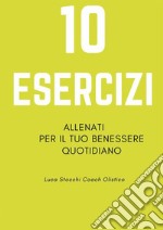 10 Esercizi. E-book. Formato EPUB ebook