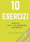 10 Esercizi. E-book. Formato EPUB ebook di Luca Stocchi