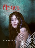 Angel la voce del destino. E-book. Formato EPUB ebook