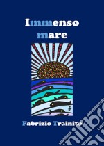 Immenso Mare. E-book. Formato EPUB ebook