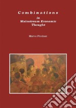 Combinations in Mainstream Economic Thought. E-book. Formato PDF ebook