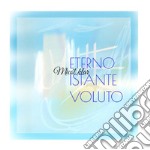 Eterno istante voluto. E-book. Formato EPUB ebook