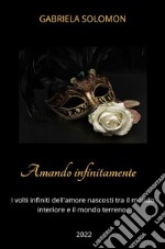 Amando infinitamente. E-book. Formato EPUB ebook