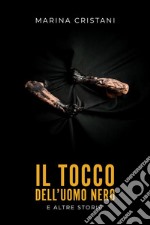 Il tocco dell&apos;uomo nero. E-book. Formato EPUB