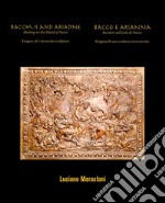 BACCHUS and ARIADNE Meeting on the Island of Naxos – BACCO e ARIANNA Incontro sull&apos;isola di Naxos. E-book. Formato EPUB