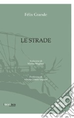 Le Strade. E-book. Formato EPUB ebook