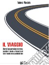 Il viaggio. E-book. Formato EPUB ebook