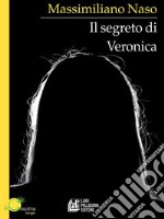 Il segreto di veronica. E-book. Formato EPUB