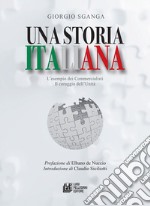 Una storia italiana. L&apos;esempio dei commercialisti. Il coraggio dell&apos;unità. E-book. Formato EPUB ebook