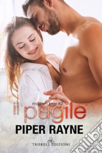 Il pugile. E-book. Formato EPUB ebook di Piper Rayne