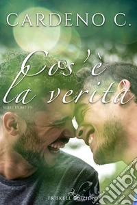 Cos'è la verità. E-book. Formato EPUB ebook