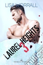 Laurel Heights 3. E-book. Formato EPUB ebook