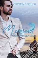 MermaidUna favola gay. E-book. Formato EPUB ebook