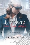 Il segreto nei tuoi occhi. E-book. Formato EPUB ebook di Juliana Stone