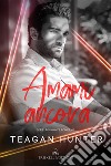 Amami ancora. E-book. Formato EPUB ebook