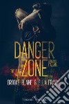 Danger ZoneEdizione italiana. E-book. Formato EPUB ebook