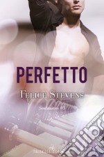 Perfetto. E-book. Formato EPUB ebook