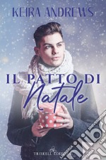 Il patto di Natale. E-book. Formato EPUB ebook