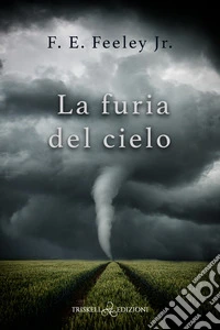 La furia del cielo. E-book. Formato EPUB ebook