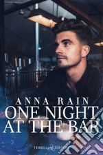 One night at the bar. E-book. Formato EPUB ebook