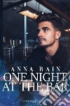 One night at the bar. E-book. Formato EPUB ebook