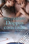 Doppio controllo. E-book. Formato EPUB ebook di Meg Harding