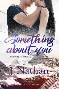 Something About YouEdizione italiana. E-book. Formato EPUB ebook
