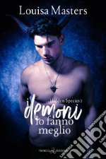 I demoni lo fanno meglio. E-book. Formato EPUB ebook