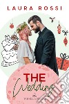 The weddingEdizione italiana. E-book. Formato EPUB ebook di Laura Rossi