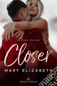 CloserEdizione italiana. E-book. Formato EPUB ebook