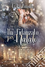 Un fidanzato per Natale. E-book. Formato EPUB