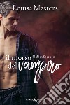 Il morso del vampiro. E-book. Formato EPUB ebook di Louisa Masters