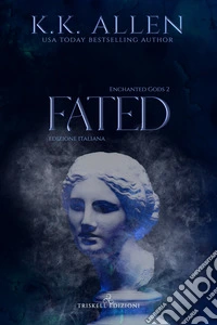 FatedEdizione italiana. E-book. Formato EPUB ebook