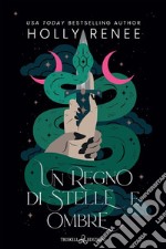 Un regno di Stelle e Ombre. E-book. Formato EPUB ebook