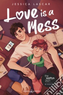 Love is a mess. E-book. Formato EPUB ebook di Jessica Lascar