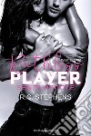 Ruthless PlayerSenza regole. E-book. Formato EPUB ebook di R.C. Stephens