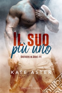 Il suo più uno. E-book. Formato EPUB ebook di Kate Aster