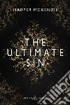 The Ultimate Sin. E-book. Formato EPUB ebook